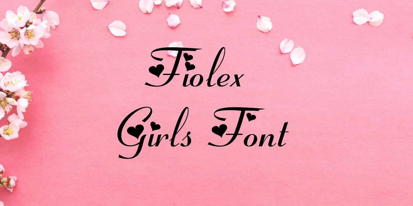Fiolex Girls Font