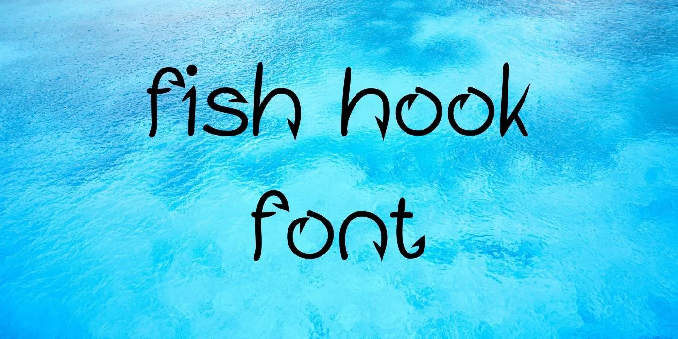 Fish Hook Font