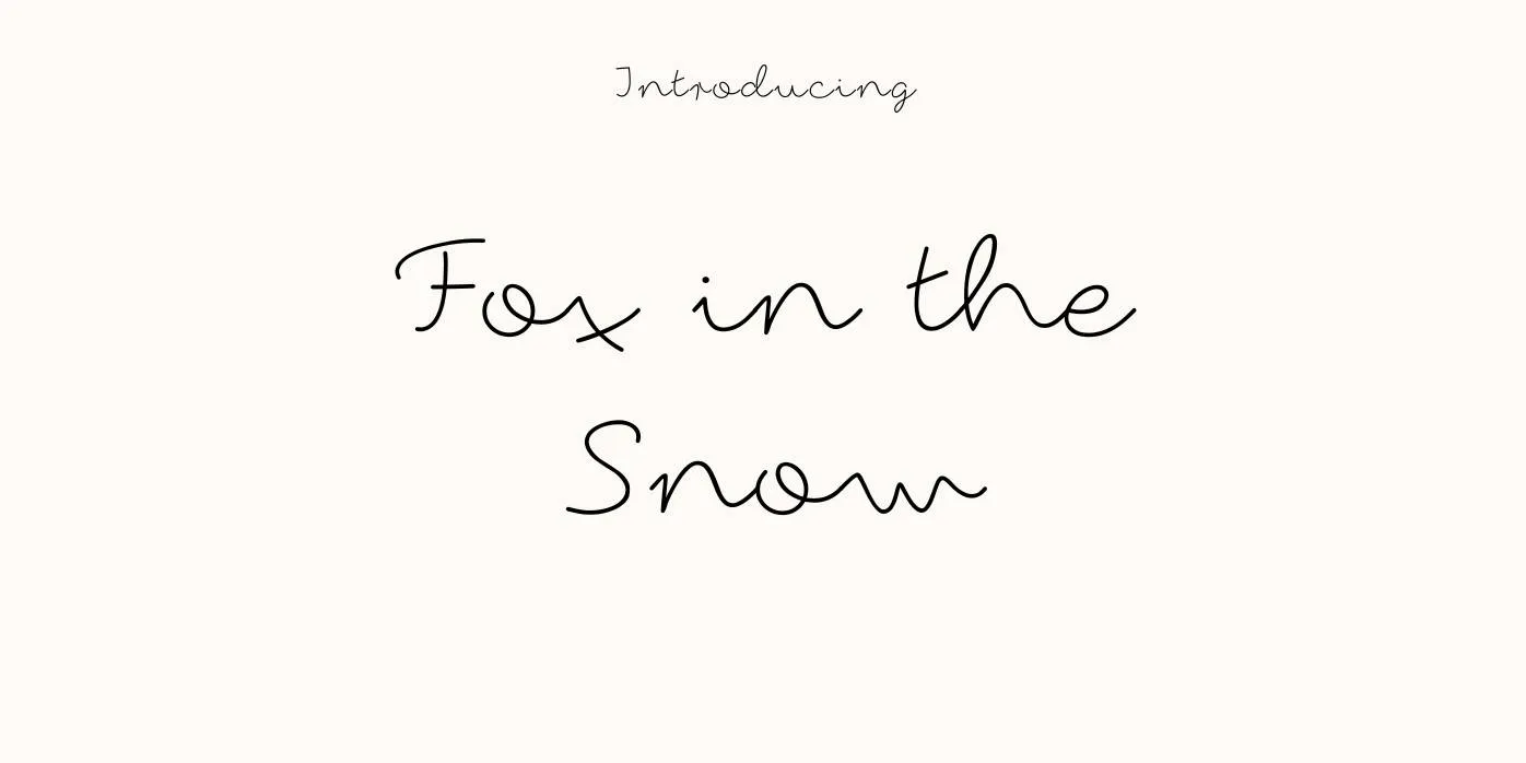 Fox In The Snow Font