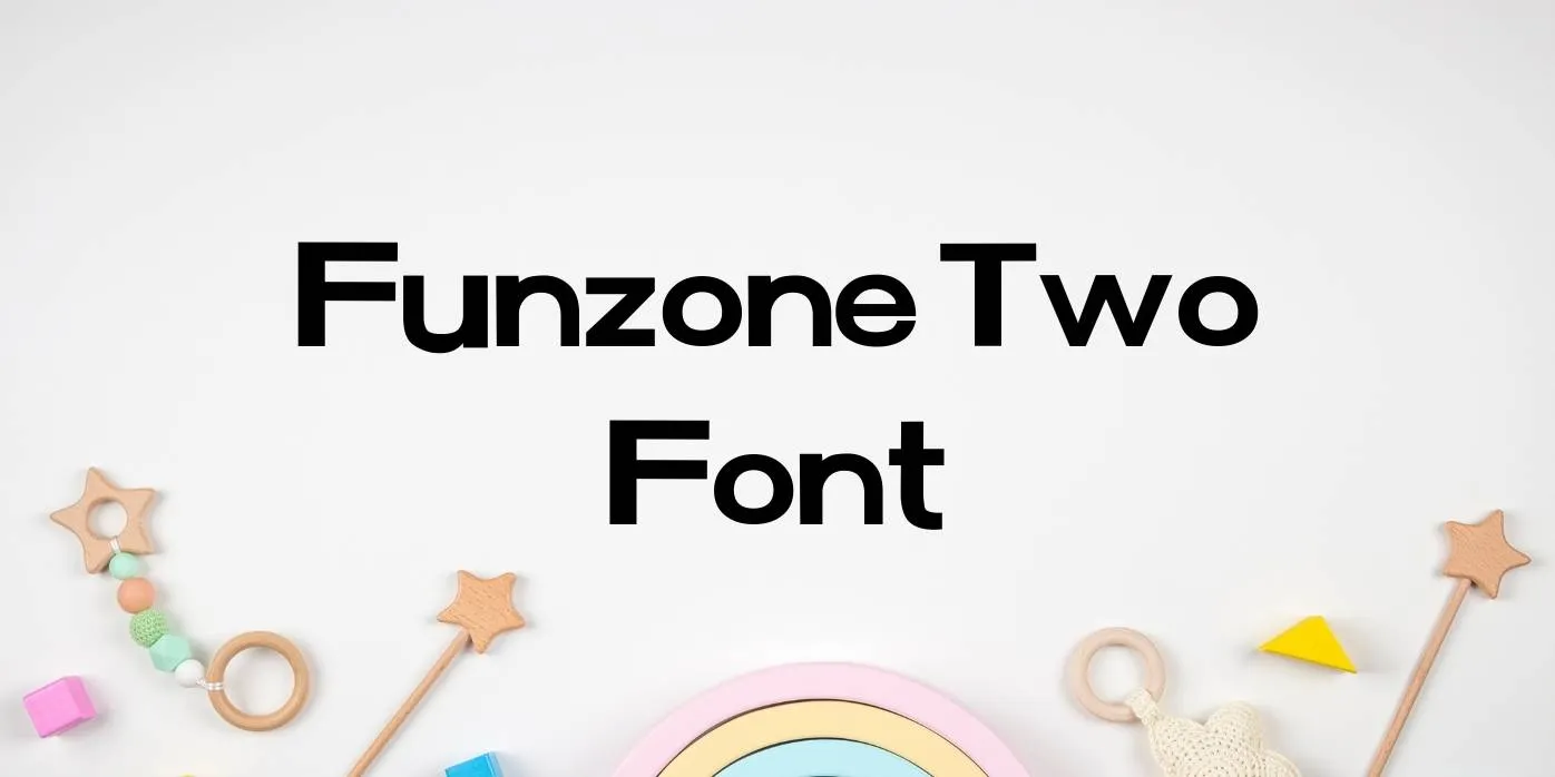 Funzone Two Font
