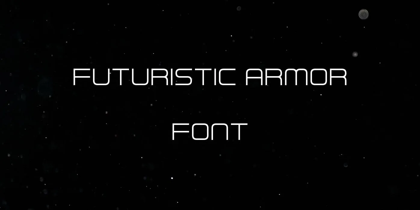Futuristic Armor Font