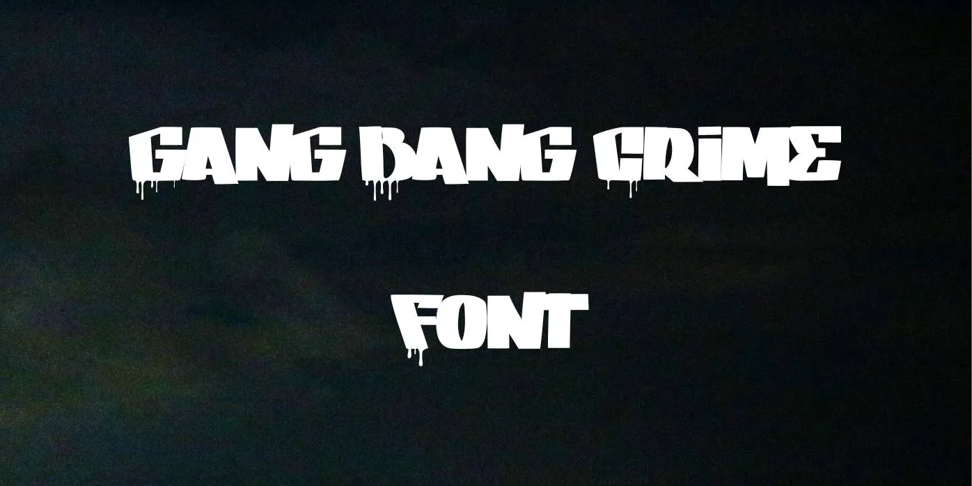 Gang Bang Crime Font