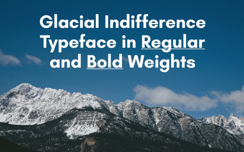 Glacial Indifference Font