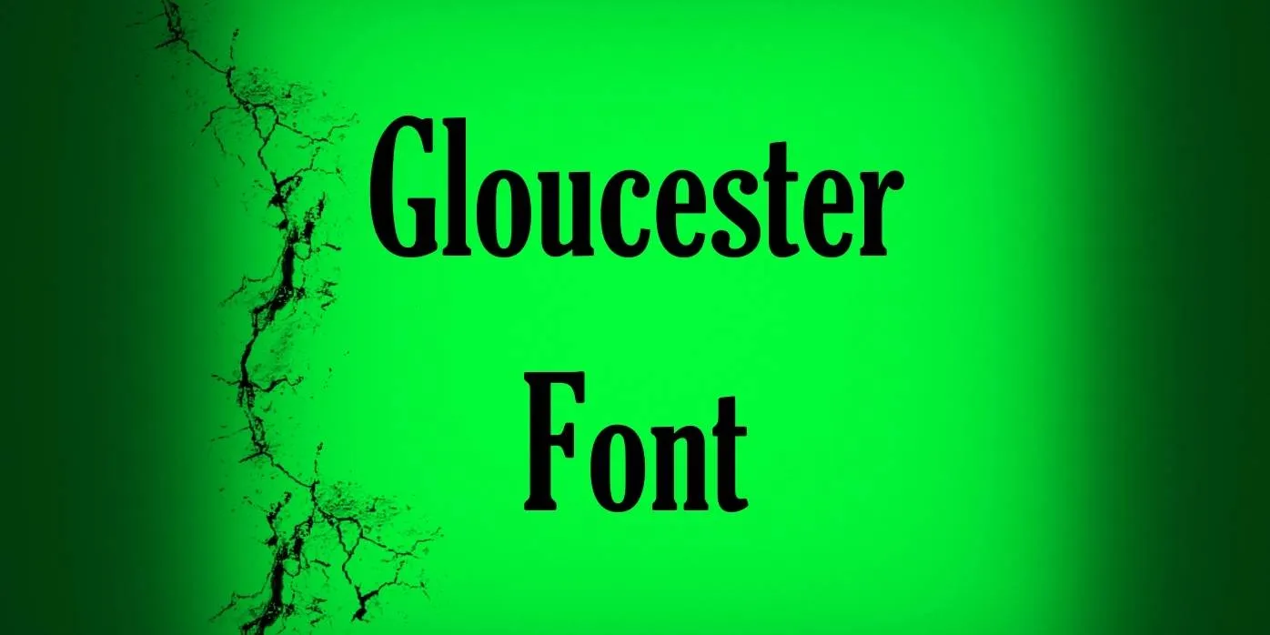 Gloucester Font