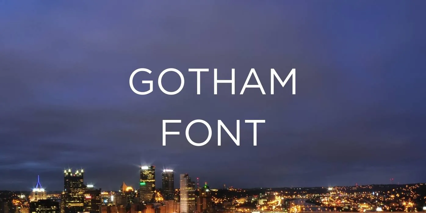 Gotham Font