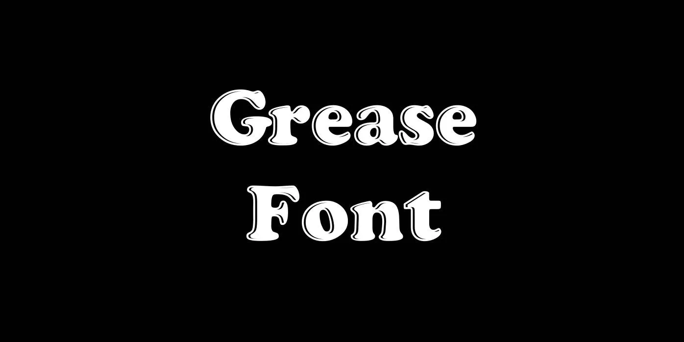 Grease Font