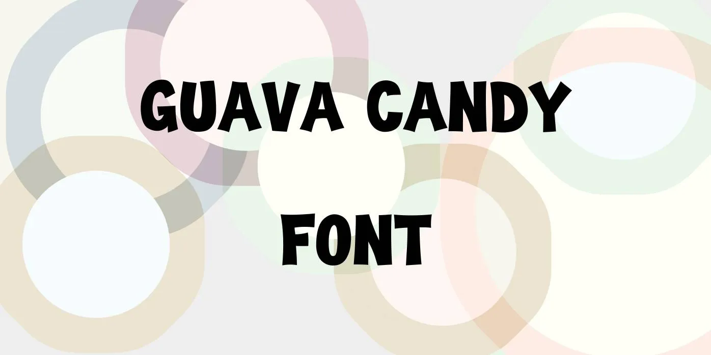 Guava Candy Font