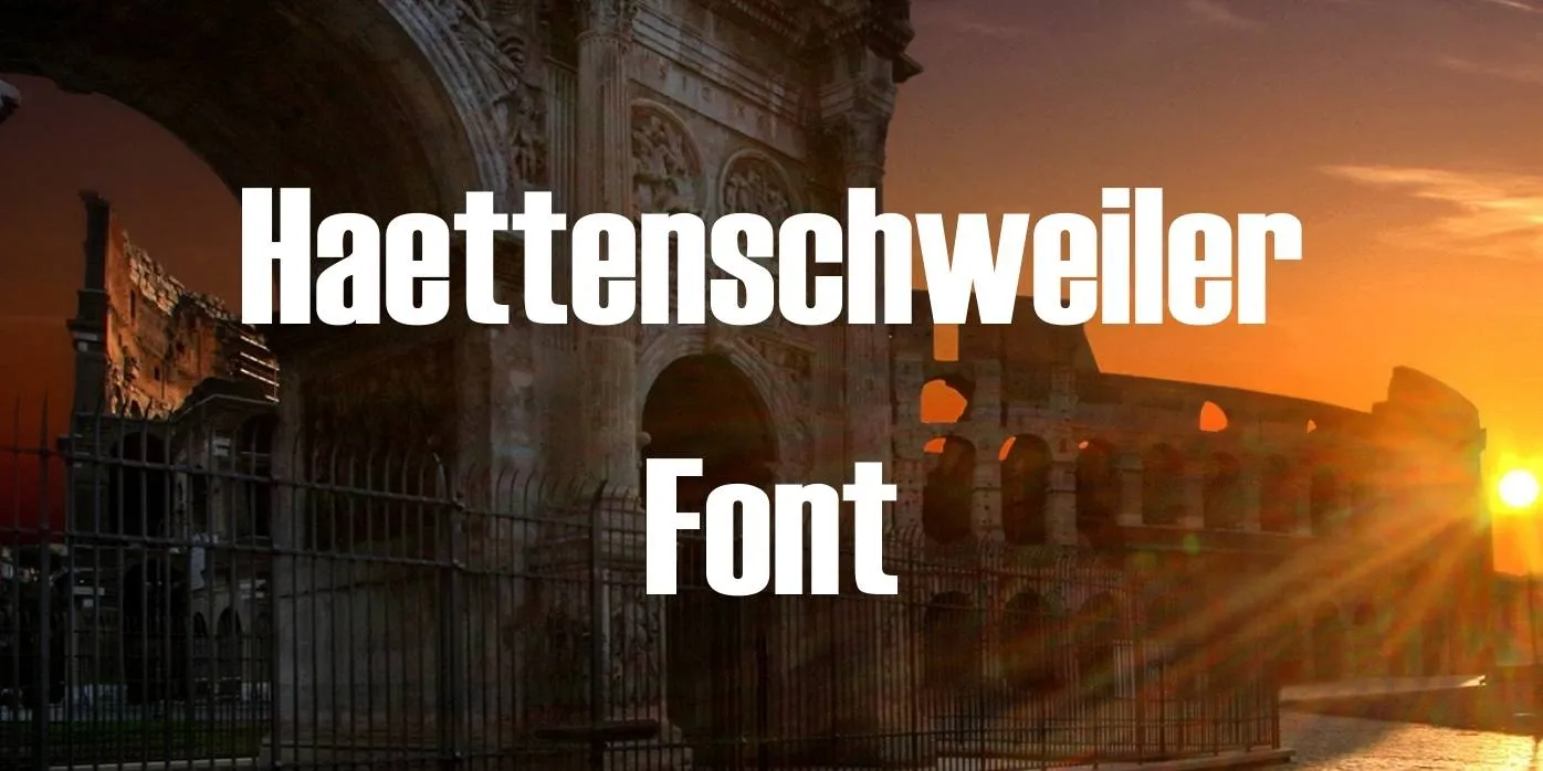 Haettenschweiler Font
