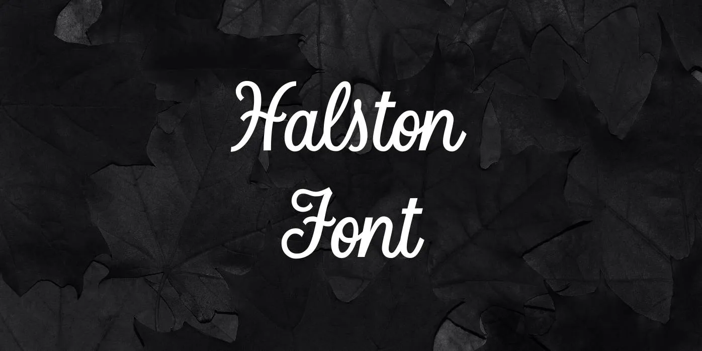Halston Font