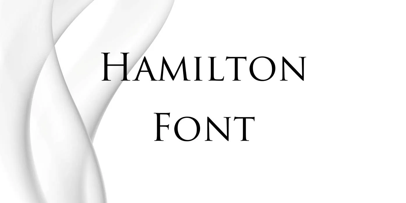 Hamilton Font