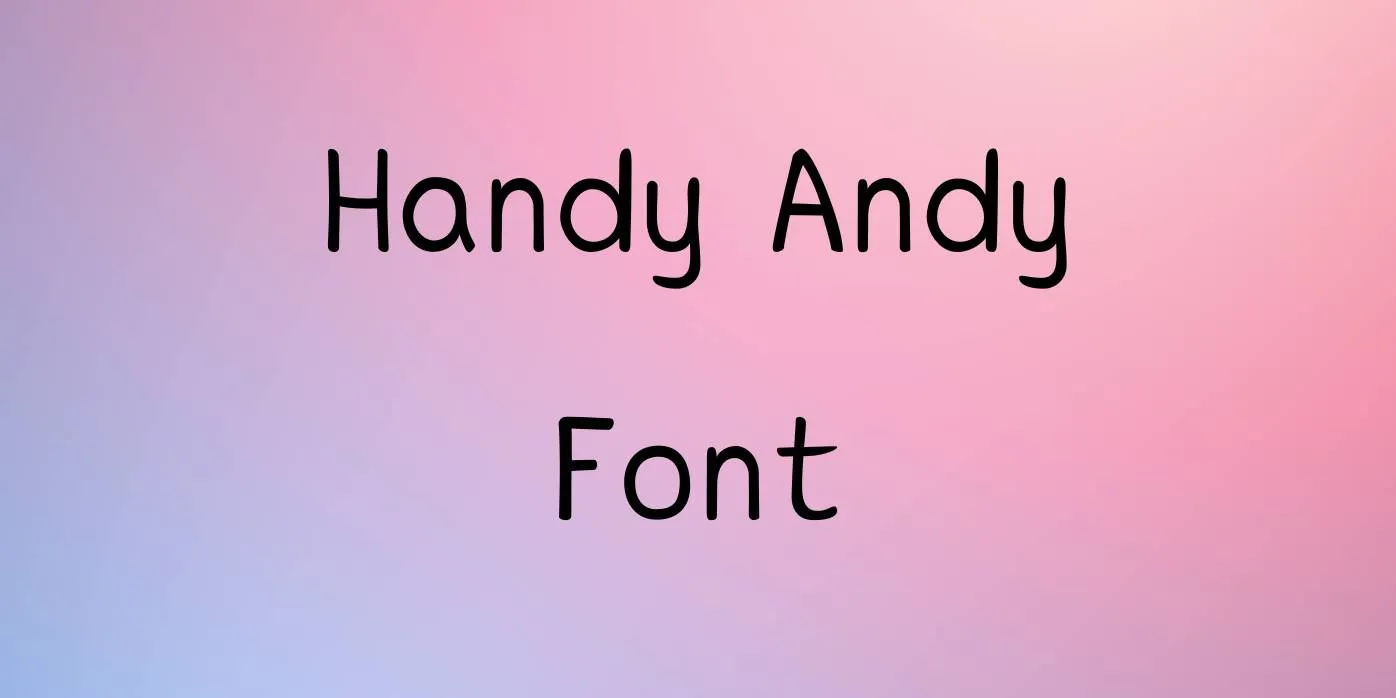 Handy Andy Font