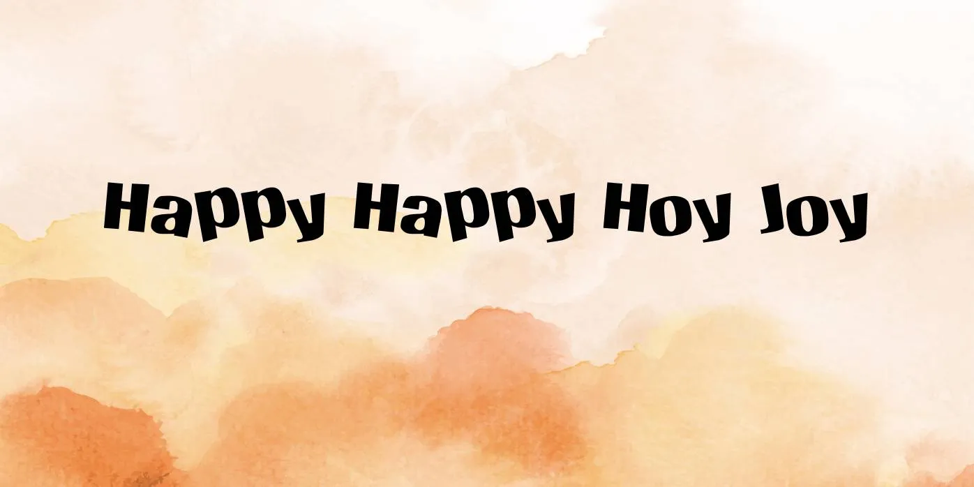 Happy Happy Joy Joy Font