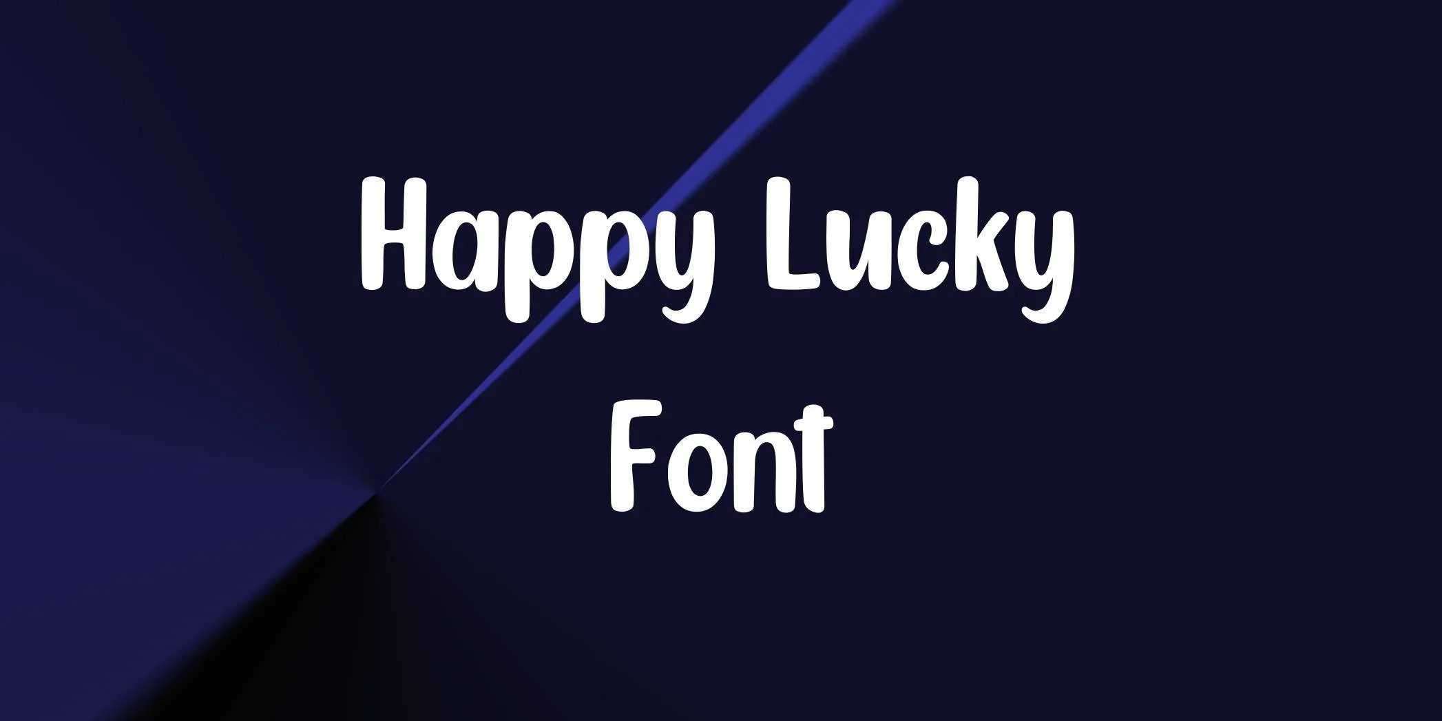Happy Lucky Font