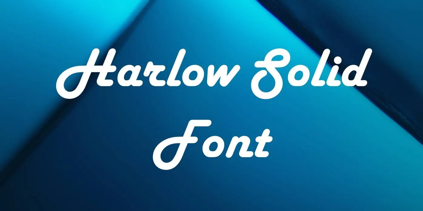 Harlow Solid Font