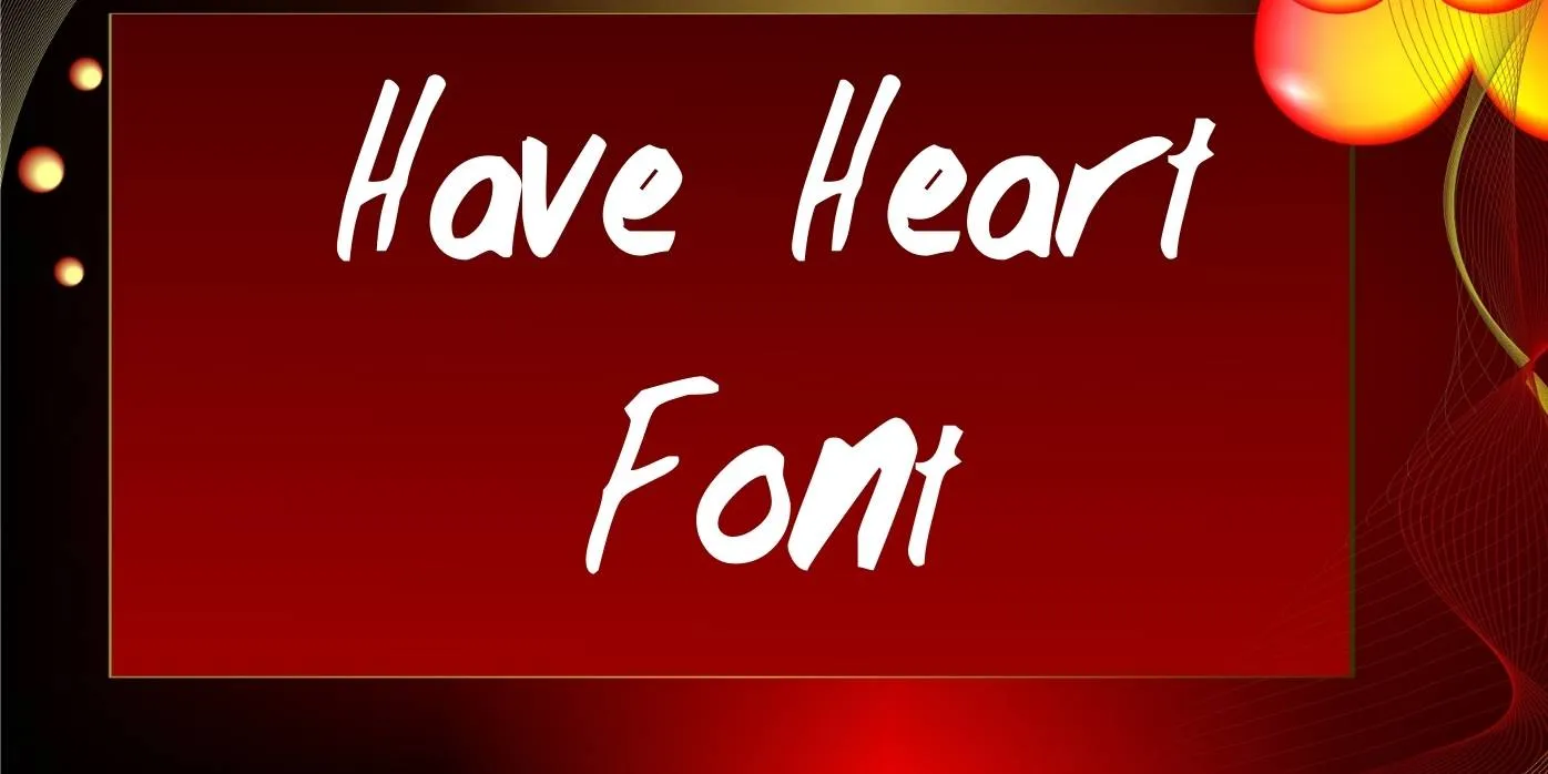 Have Heart Font