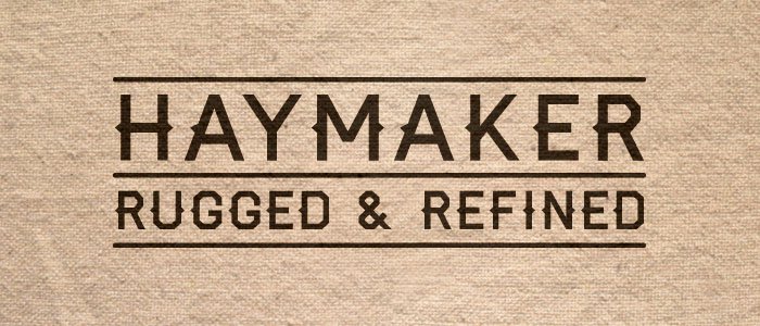 Haymaker Font