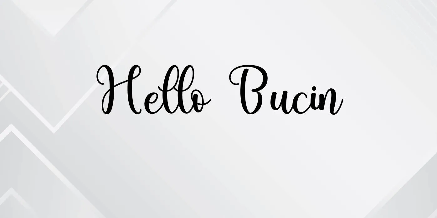 Hello Bucin Font