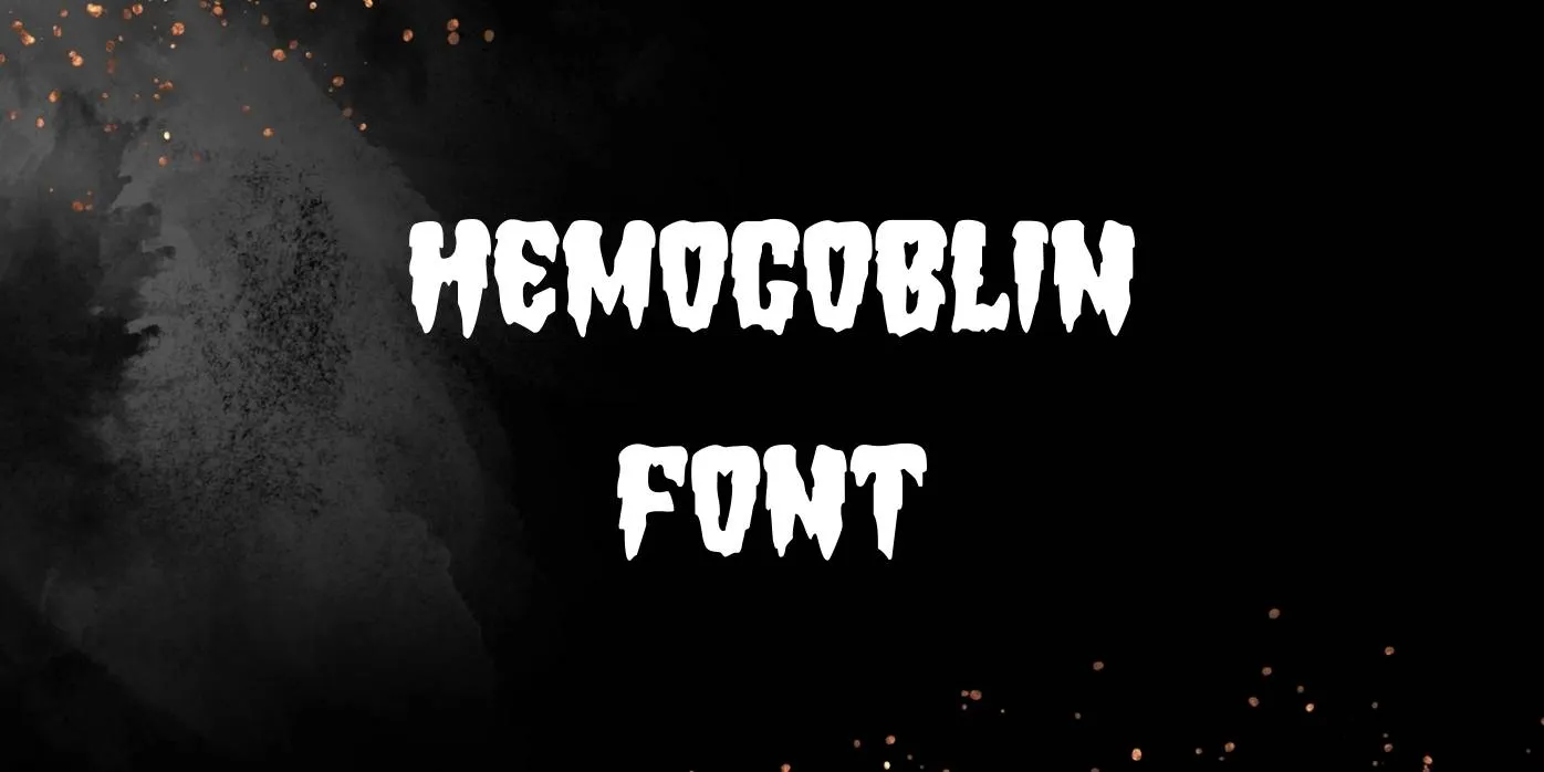 Hemogoblin Font