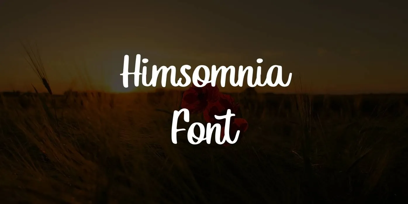 Himsomnia Font