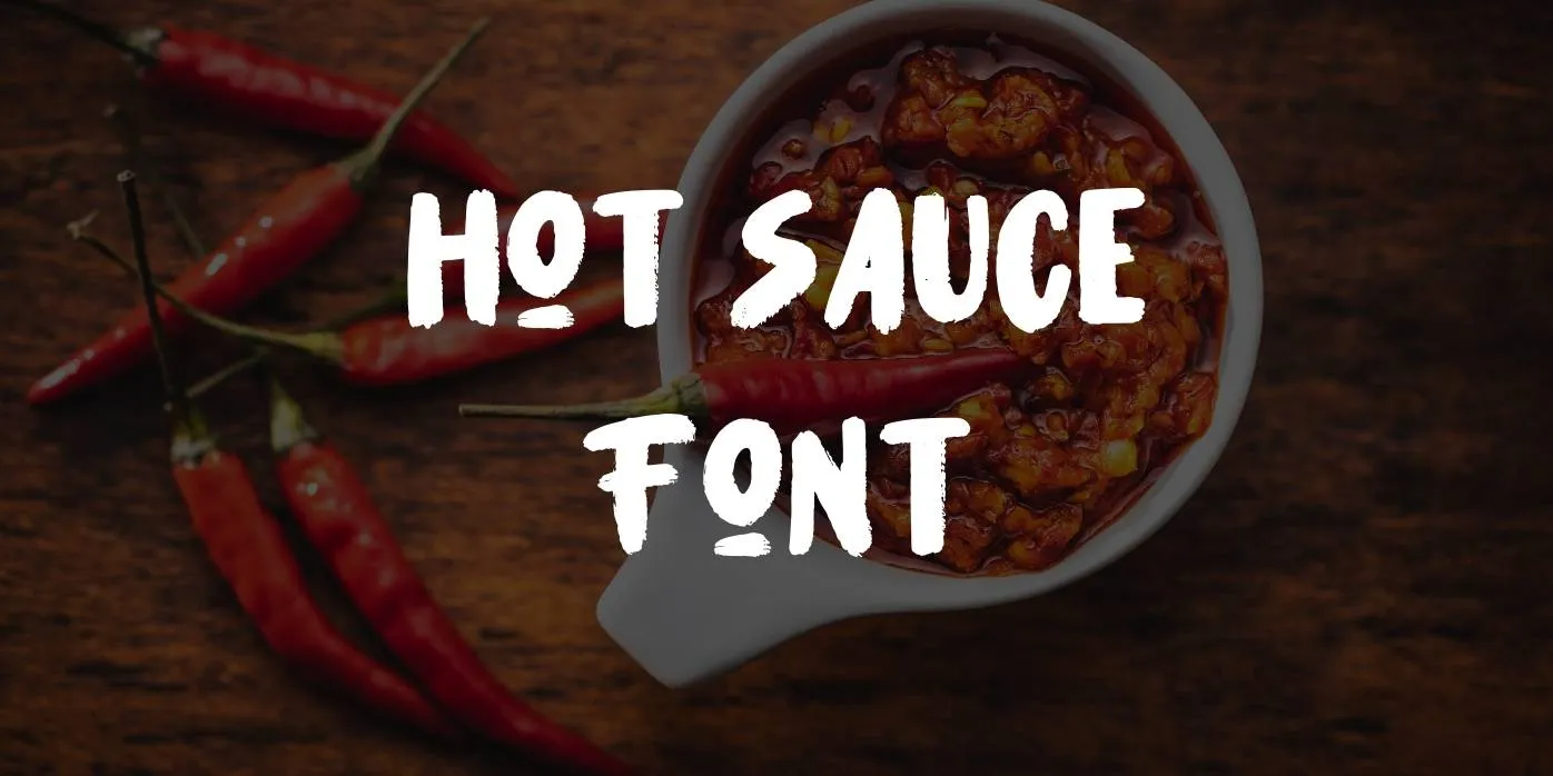 Hot Sauce Font