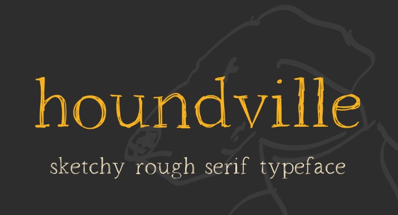 Houndville Sketchy Font