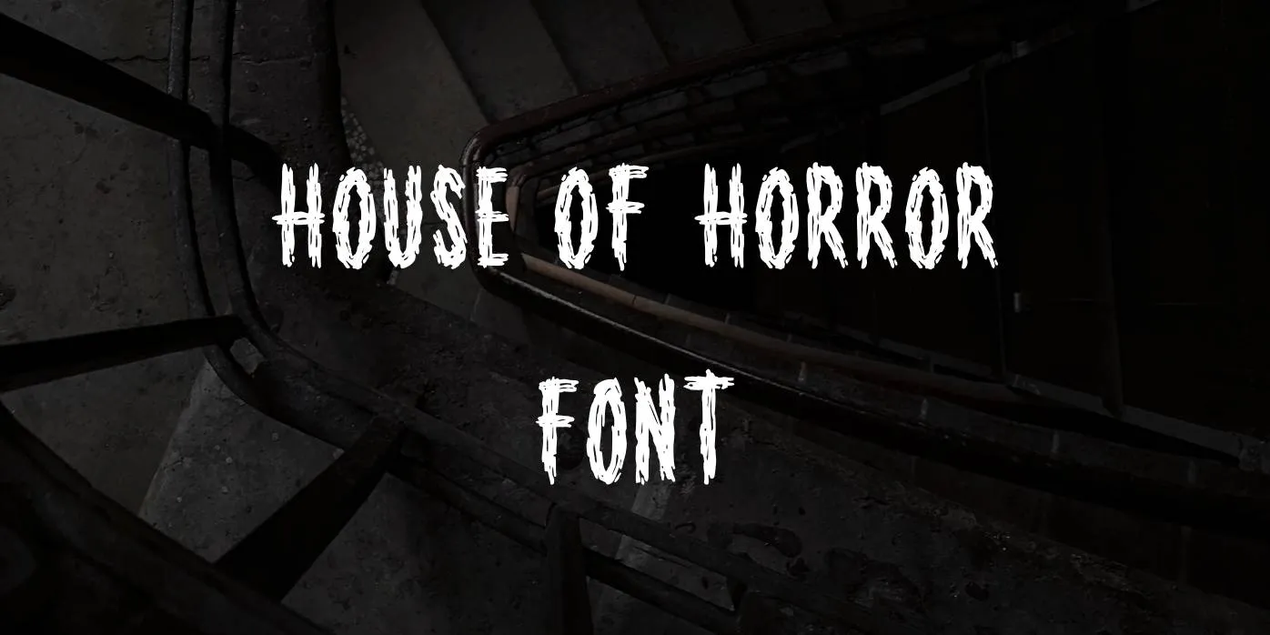 House of Horror Font