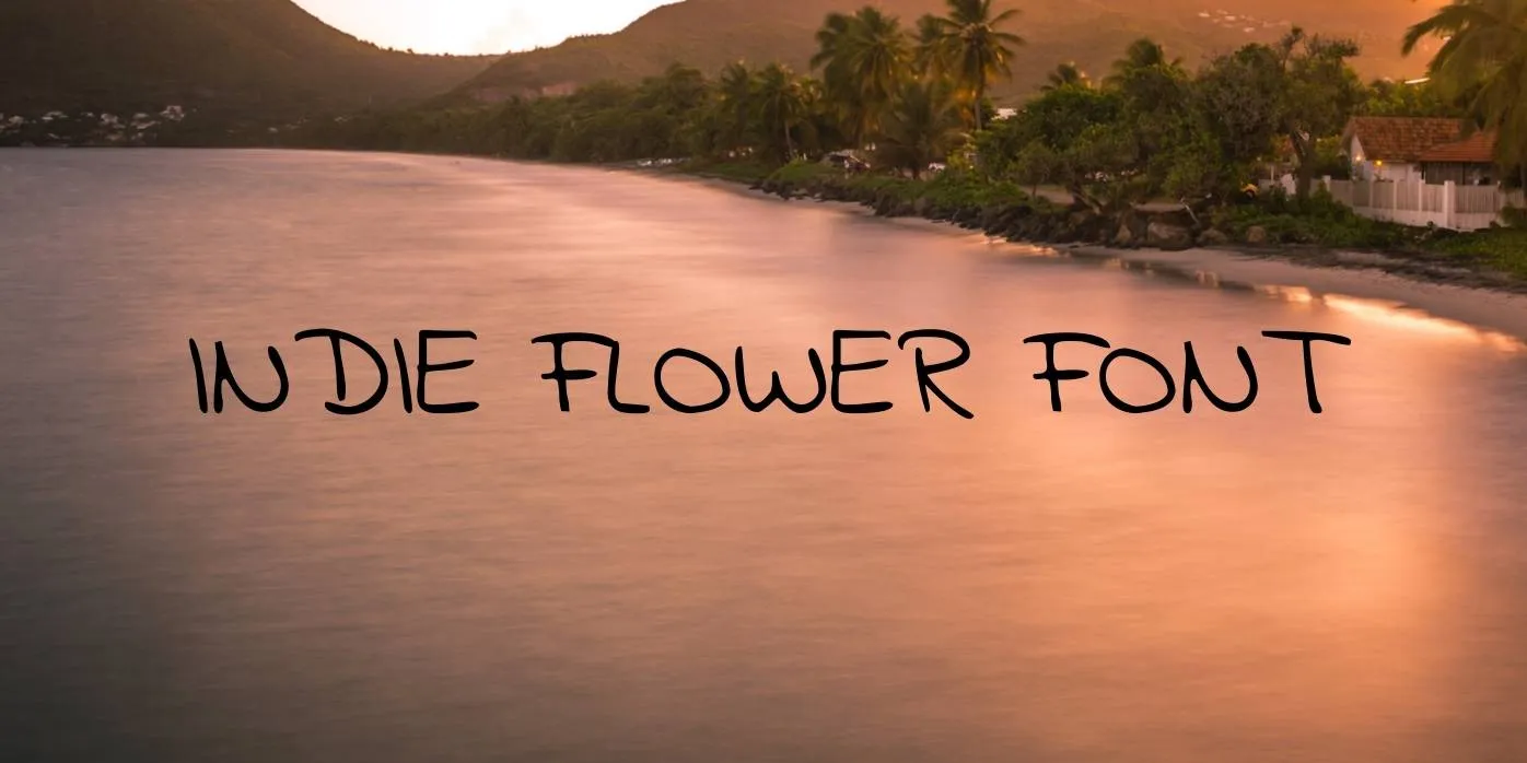 Indie Flower Font