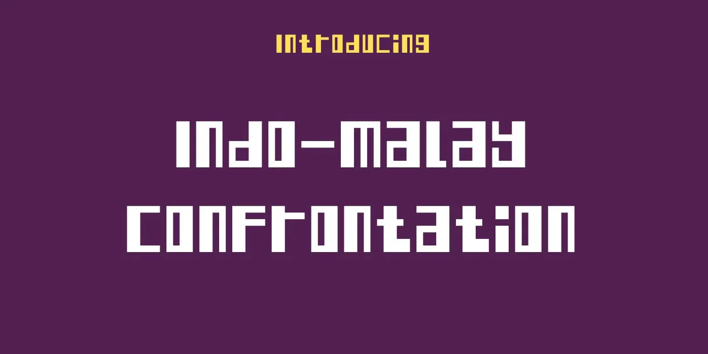 Indo Malay Confrontation Font