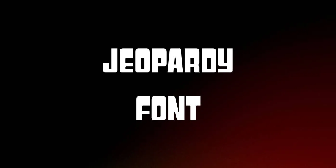 Jeopardy Font