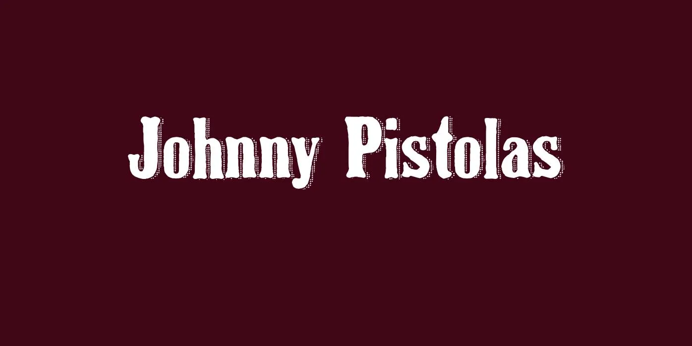 Johnny Pistolas Font