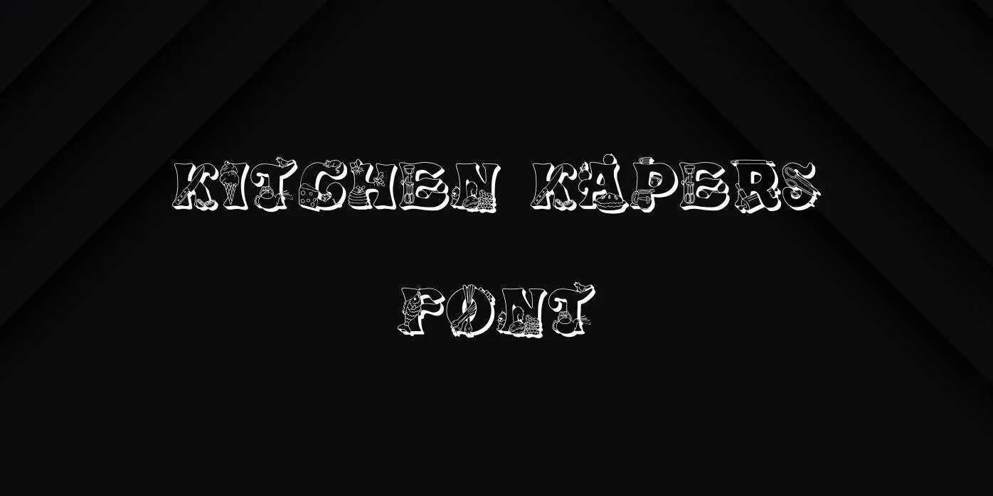 Kitchen Kapers Font