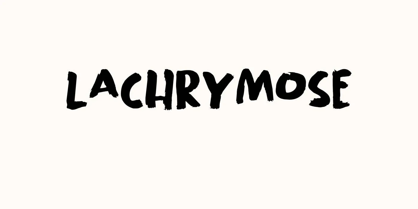 Lachrymose Font