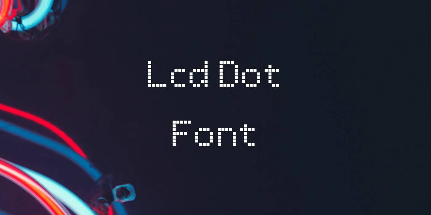 LCD Dot Font