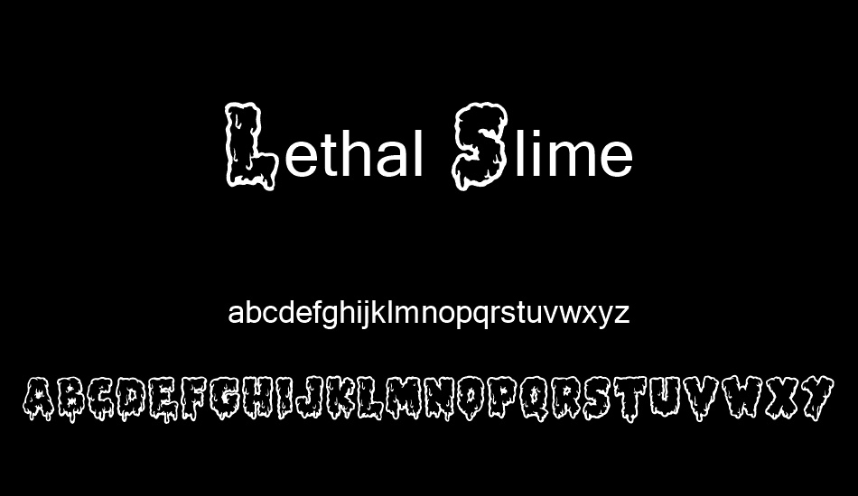 Lethal Slime Font Preview