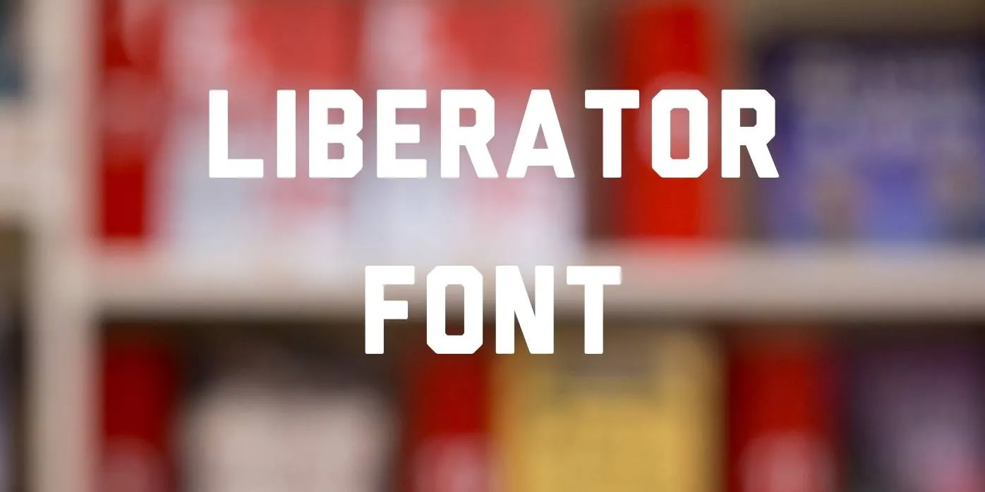 Liberator Font