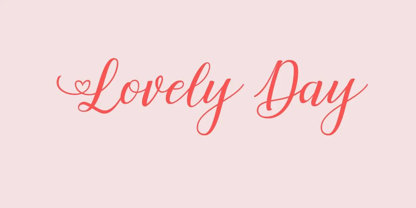 Lovely Day Font