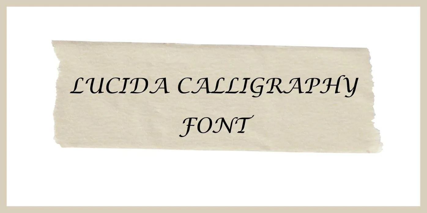 Lucida Calligraphy Font