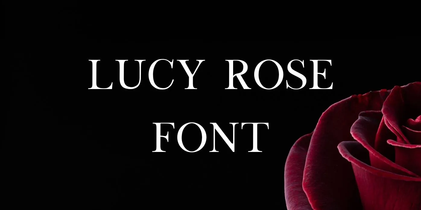 Lucy Rose Font