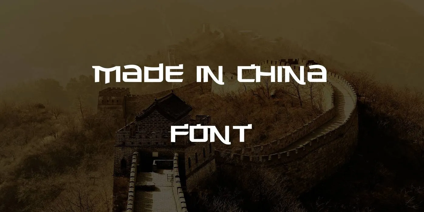 Made in China Font