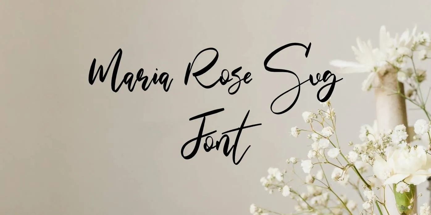 Maria Rose SVG Font