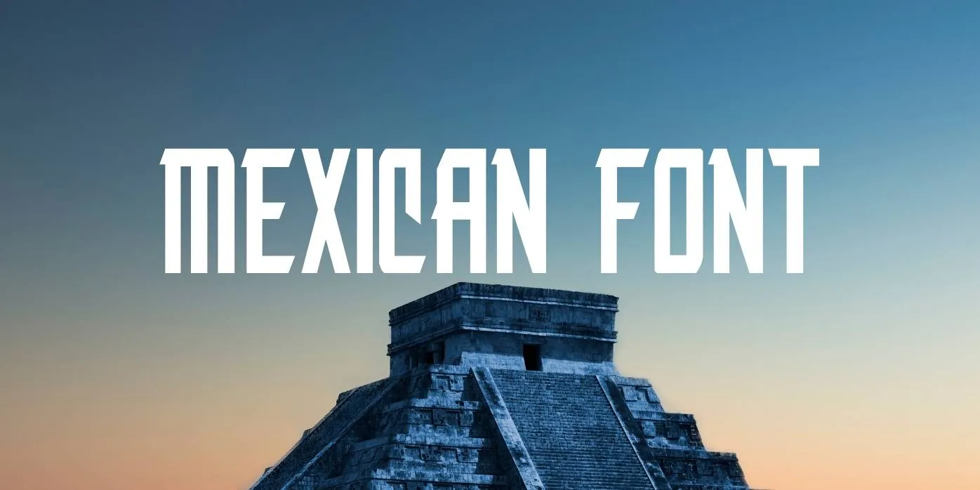 Mexican Font