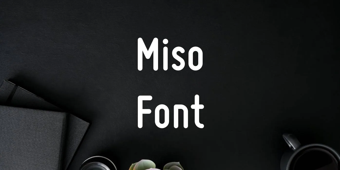 Miso Font