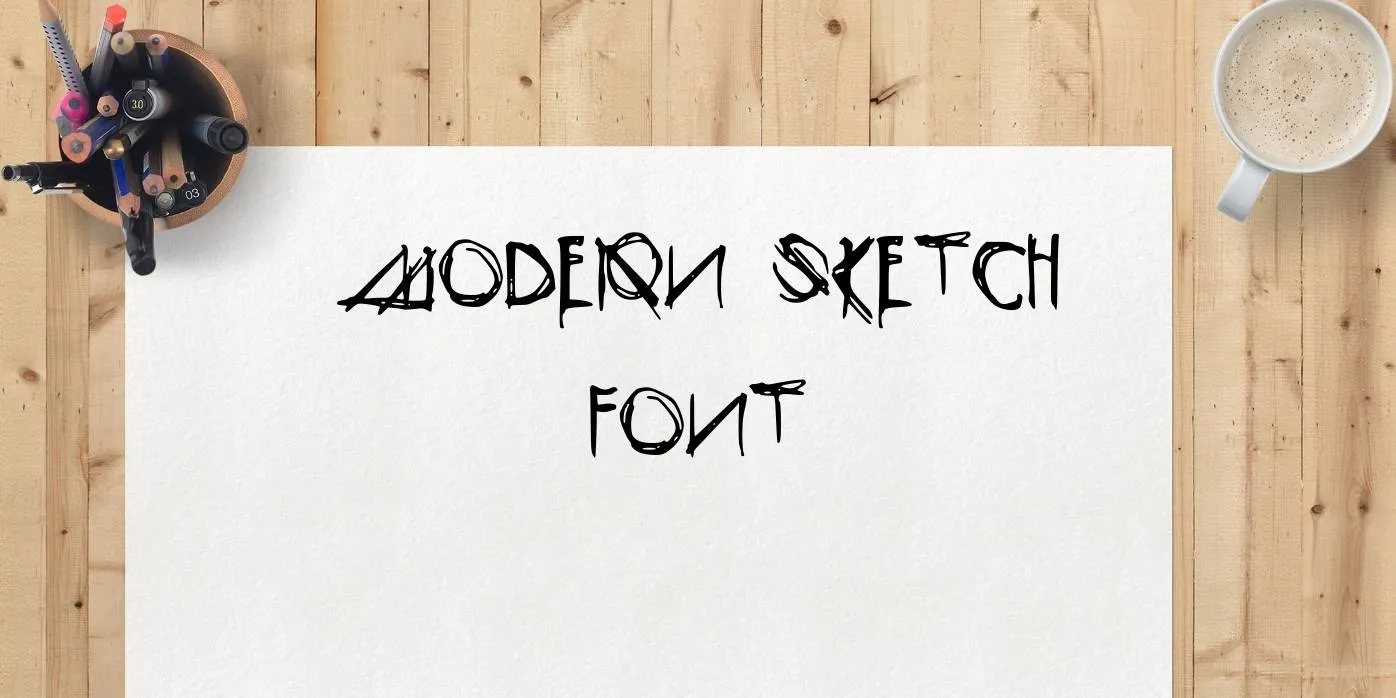 Modern Sketch Font