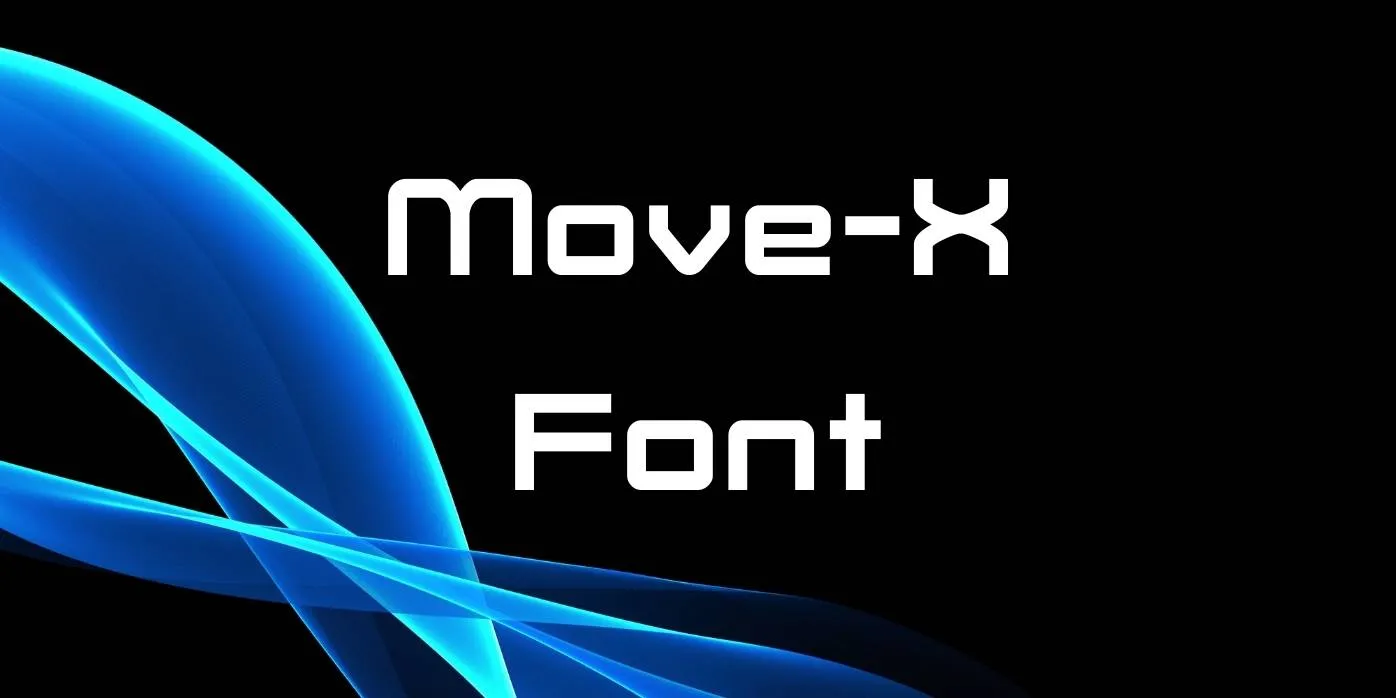 Move X Font