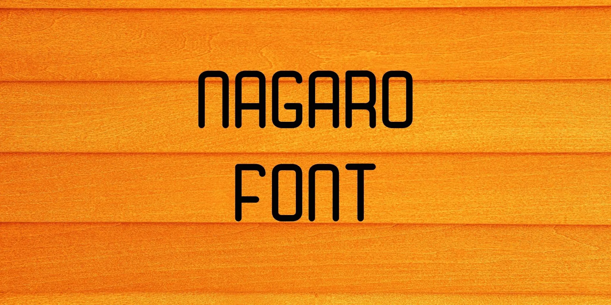 Nagaro Font