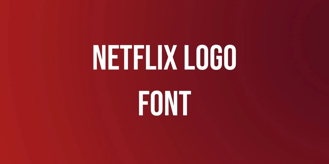 Netflix Logo Font