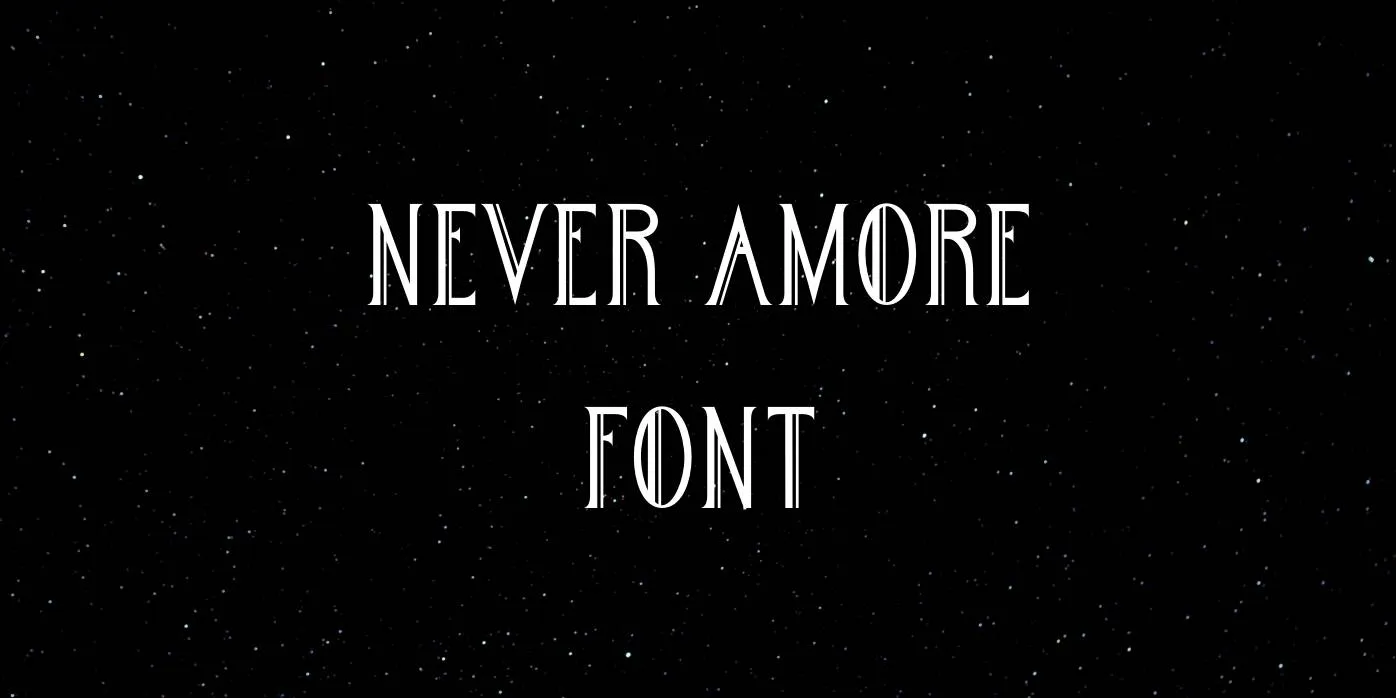Never Amore Font