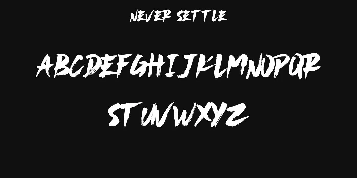Never Settle Font Preview