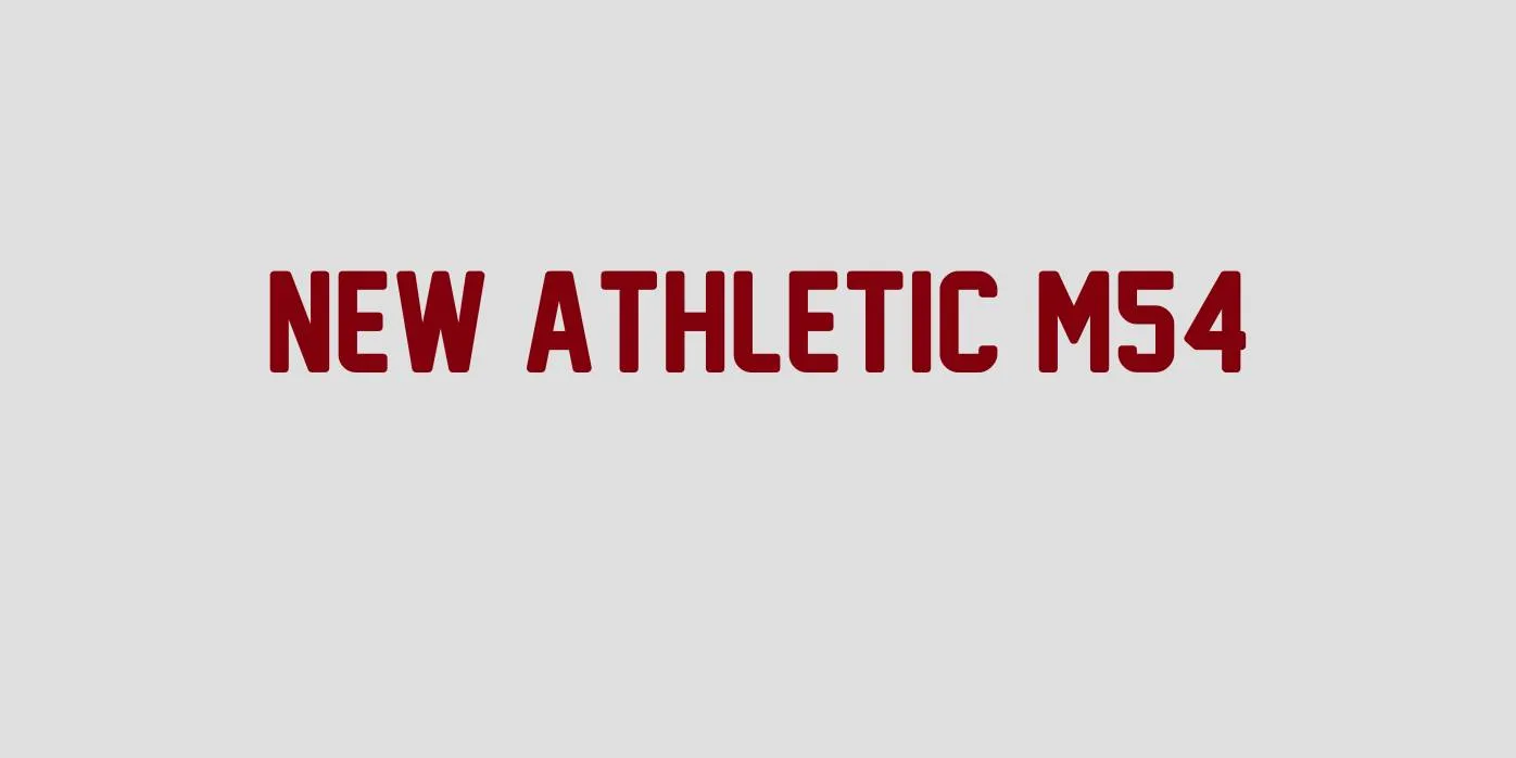 New Athletic M54 Font