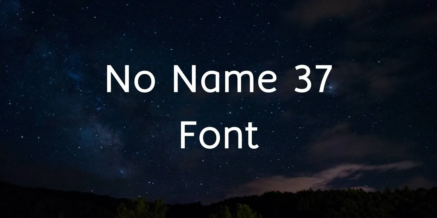 No Name 37 Font